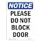 Signmission OSHA Notice, 5" Height, Please Do Not Block Door Sign, 5" X 3.5", Portrait OS-NS-D-35-V-17375 - alternate 1